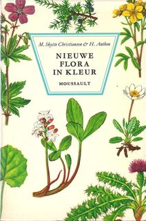 Nieuwe flora in kleur - M. Skytte Christiansen, Henning Anthon, G. den Hoed (ISBN 9789022600627)