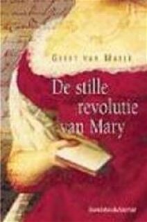 De stille revolutie van Mary - G. van Maele (ISBN 9789063064426)