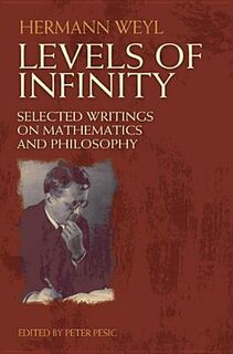 Levels of Infinity - Hermann Weyl (ISBN 9780486489032)