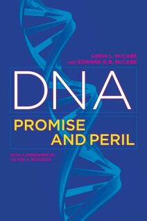 DNA - Promise and Peril - Linda L Mccabe (ISBN 9780520265882)