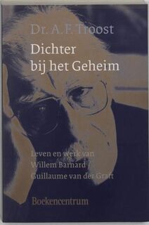 Dichter bij het Geheim - A.F. Troost (ISBN 9789023915973)