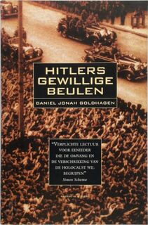 Hitlers gewillige beulen - Daniel Jonah Goldhagen, Jos Liefrink, Jan Bos (ISBN 9789076682204)