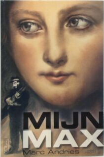 Mijn Max - Marc Andries (ISBN 9789080903500)