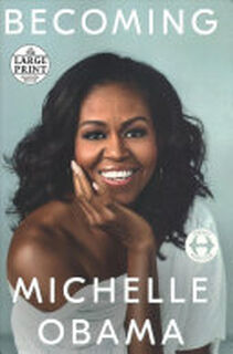 Becoming - Michelle Obama (ISBN 9780525633754)
