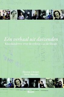 Een verhaal uit duizenden + DVD - D. Citroen, R. Mendel (ISBN 9789085066422)