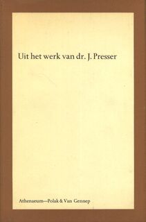 Uit het werk van dr. J. Presser - J. Presser