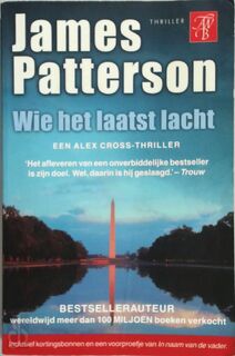 Wie het laatst lacht - James Patterson, Gerard Grasman (ISBN 9789022992630)