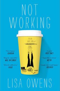 Not Working - Lisa Owens (ISBN 9781509806560)