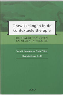 Ontwikkelingen in de contextuele therapie - T.D. Hargrave, F. Pfitzer (ISBN 9789033459320)