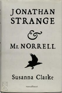 Jonathan Strange & Mr. Norrell - Susanna Clarke (ISBN 9789050005753)