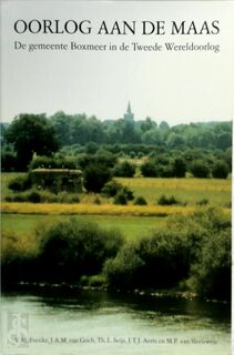 Oorlog aan de Maas - (ISBN 9789070336349)