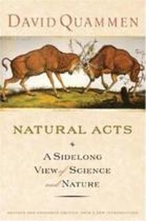 Natural acts - David Quammen (ISBN 9780393058055)