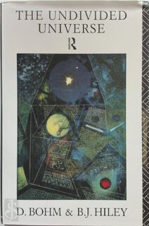 The Undivided Universe - David Bohm (ISBN 9780415065887)