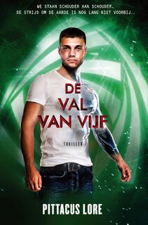 De val van Vijf - Pittacus Lore (ISBN 9789044970722)