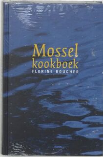 Mosselkookboek - Florine Boucher (ISBN 9789072653109)