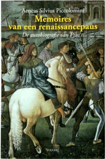 Memoires van een renaissancepaus - Aeneas Silvius Piccolomini (ISBN 9789058480613)