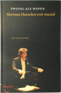 Twijfel als wapen - B. van Putten (ISBN 9789068681574)