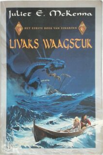 Livaks waagstuk - Het eerste boek van Einarinn - Juliet E. Mackenna, Richard Heufkens (ISBN 9789029068246)