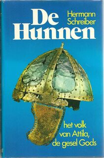 De Hunnen - Hermann Schreiber, [Vert.] Johan van Nieuwenhuizen (ISBN 9789022402009)