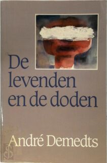 De levenden en de doden - André Demedts (ISBN 9789026411076)