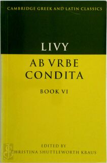 Ab Vrbe Condita Book VI - Livy [Livius] (ISBN 9780521422383)