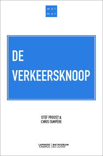 Wat met de verkeersknoop? - Stef Proost, Chris Tampere (ISBN 9789401413329)