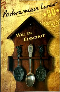 Poskramiacr Lwow - Willem Elsschot (ISBN 978-83-06-03075-4)