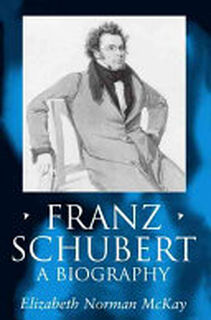 Franz Schubert - Elizabeth Norman McKay (ISBN 9780198166818)