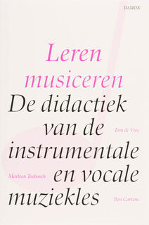 Leren musiceren - T. de Vree, M. Toebosch, B. Cartens (ISBN 9789055737864)