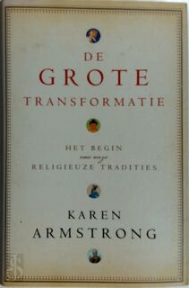 De grote transformatie - Karen Armstrong (ISBN 9789023418702)