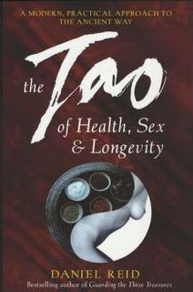 Tao of Health, Sex and Longevity - Daniel Reid (ISBN 9780743409070)