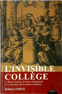 L'Invisible Collège - Robert Lomas (ISBN 9782844543097)