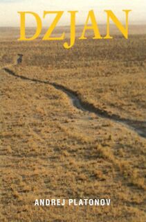 Dzjan - Andrej Platonov (ISBN 9789061431961)