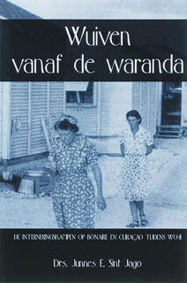 Wuiven vanaf de waranda - J.E. Sint Jago (ISBN 9789051794960)