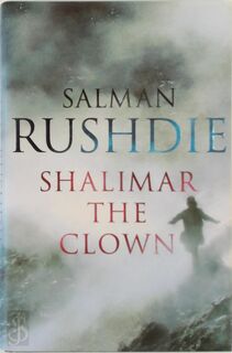 Shalimar the Clown - Salman Rushdie