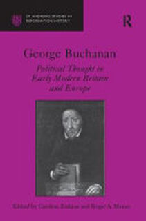 George Buchanan - Caroline Erskine (ISBN 9781138116900)