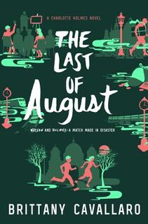 The Last of August - Brittany Cavallaro (ISBN 9780062398949)
