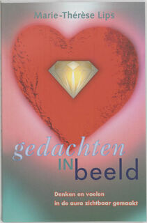 Gedachten in beeld - Marie-Therese Lips (ISBN 9789020283075)