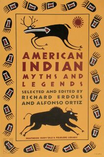 American Indian Myths and Legends - Richard Erdoes (ISBN 9780394740188)