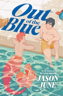 Out of the Blue - Jason June (ISBN 9780063015203)