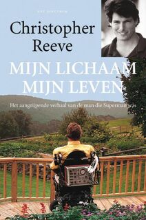 Mijn lichaam, mijn leven - C. Reeve (ISBN 9789027466266)