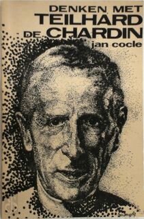 Denken met Teilhard de Chardin - Jan Cocle
