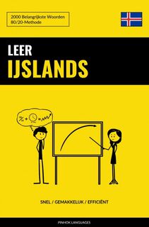 Leer IJslands - Snel / Gemakkelijk / Efficiënt - Pinhok Languages (ISBN 9789403632575)