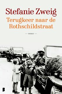 Terugkeer in de Rothschildstraat - Stephanie Zweig (ISBN 9789022570289)