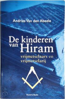 Kinderen van Hiram - Andries van den Abeele (ISBN 9789086792665)