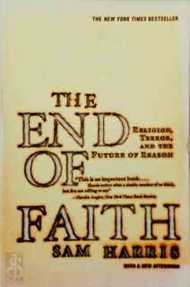 The end of faith - Sam Harris (ISBN 9780393327656)