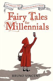 Fairy Tales for Millennials - Bruno Vincent (ISBN 9780241424230)