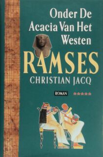 Onder de acacia van het westen - Christian Jacq (ISBN 9789024508860)