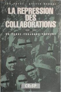 La répression des collaborations, 1942-1952 - Lucien Huyse, Steven Dhondt (ISBN 9782870750414)