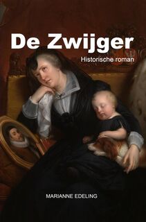 De Zwijger - Marianne Edeling (ISBN 9789464489392)